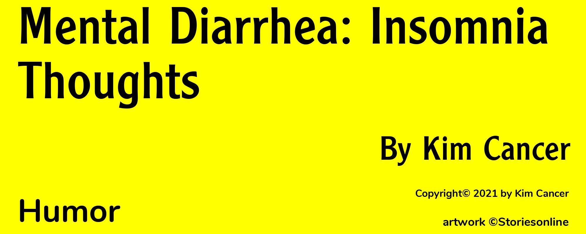 Mental Diarrhea: Insomnia Thoughts - Cover