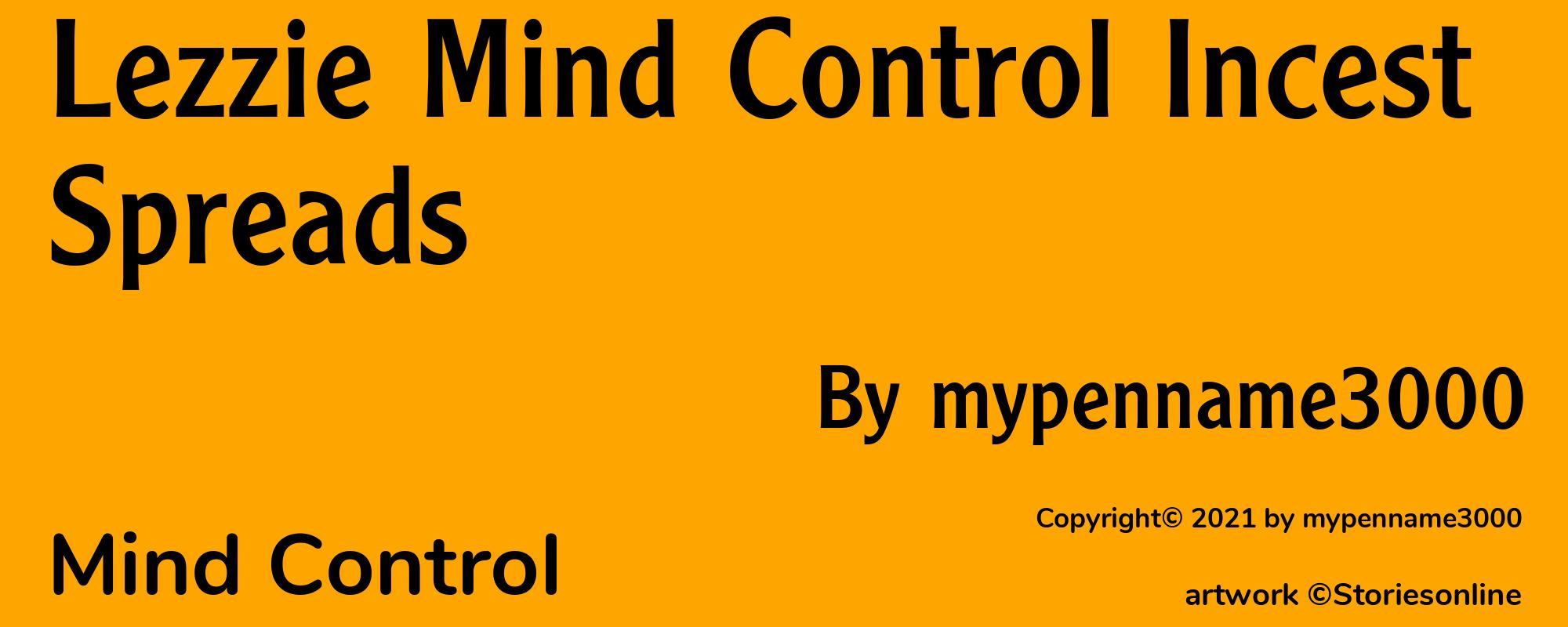 Lezzie Mind Control Incest Spreads - Cover