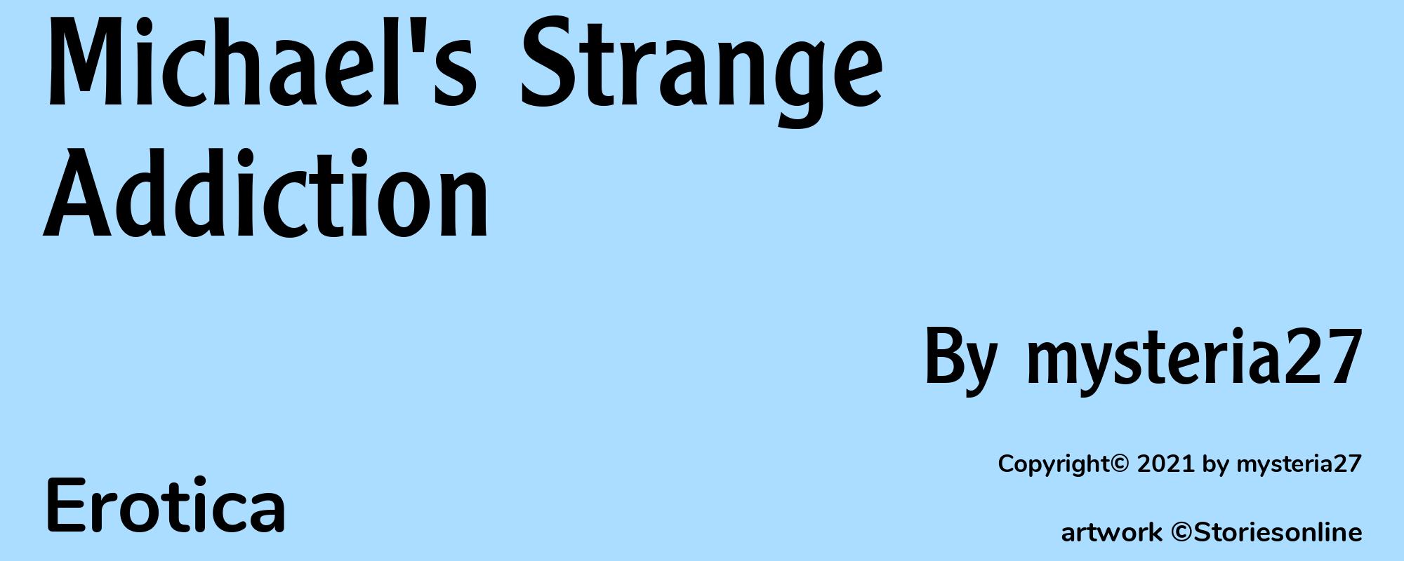 Michael's Strange Addiction - Cover