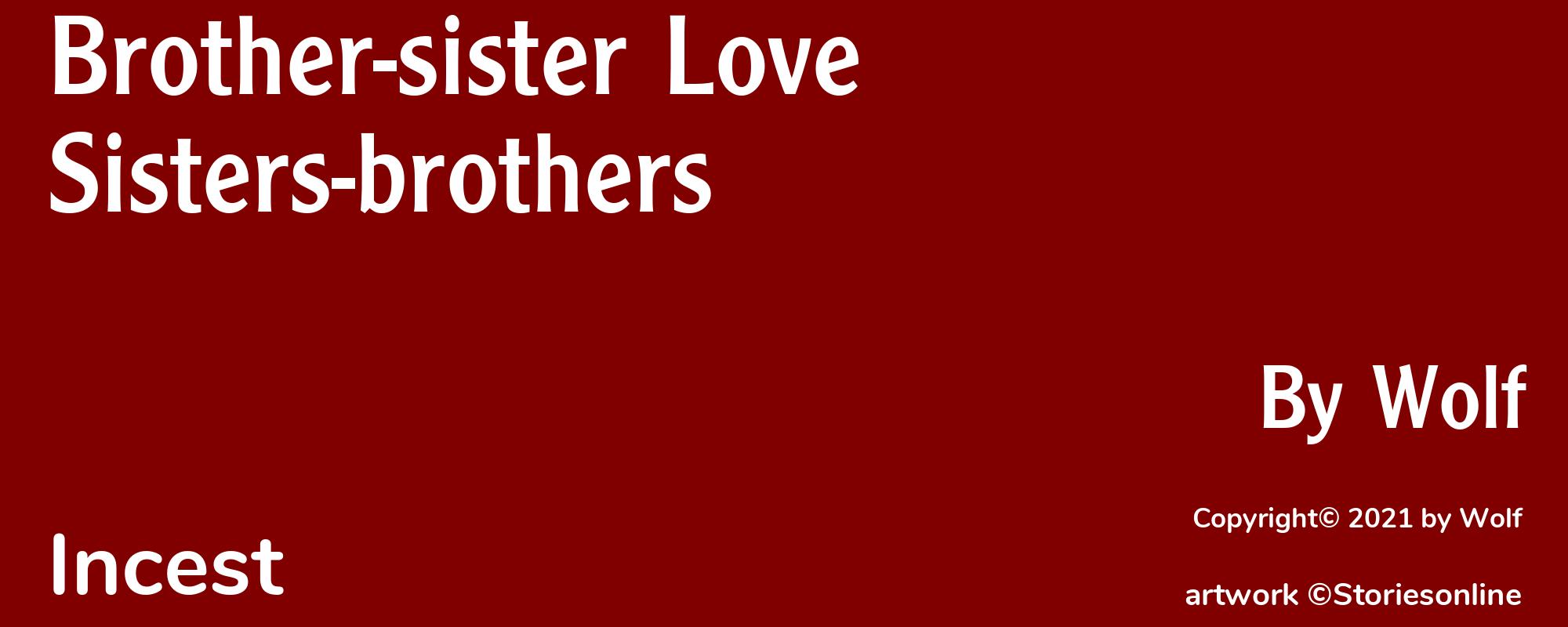 Brother-sister Love Sisters-brothers - Cover