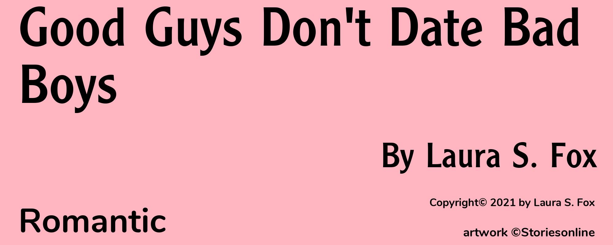 Good Guys Don't Date Bad Boys - Cover