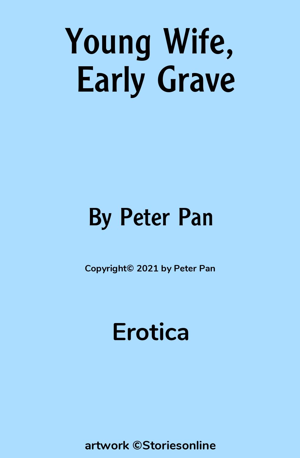 Young Wife, Early Grave - Erotica Sex Story