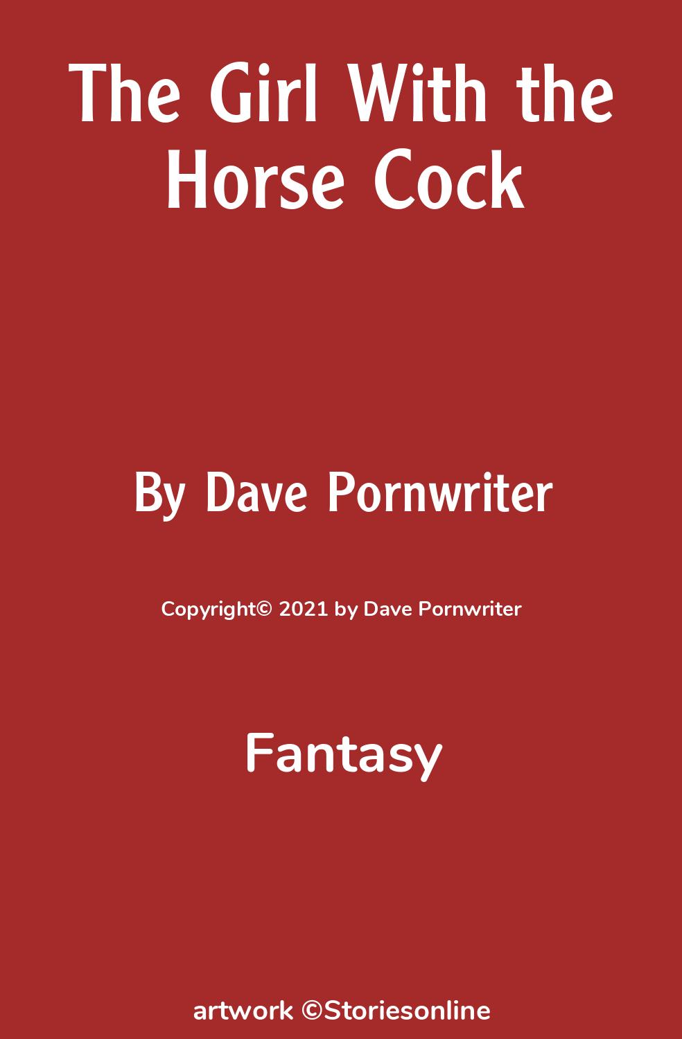 The Girl With the Horse Cock - Fantasy Sex Story