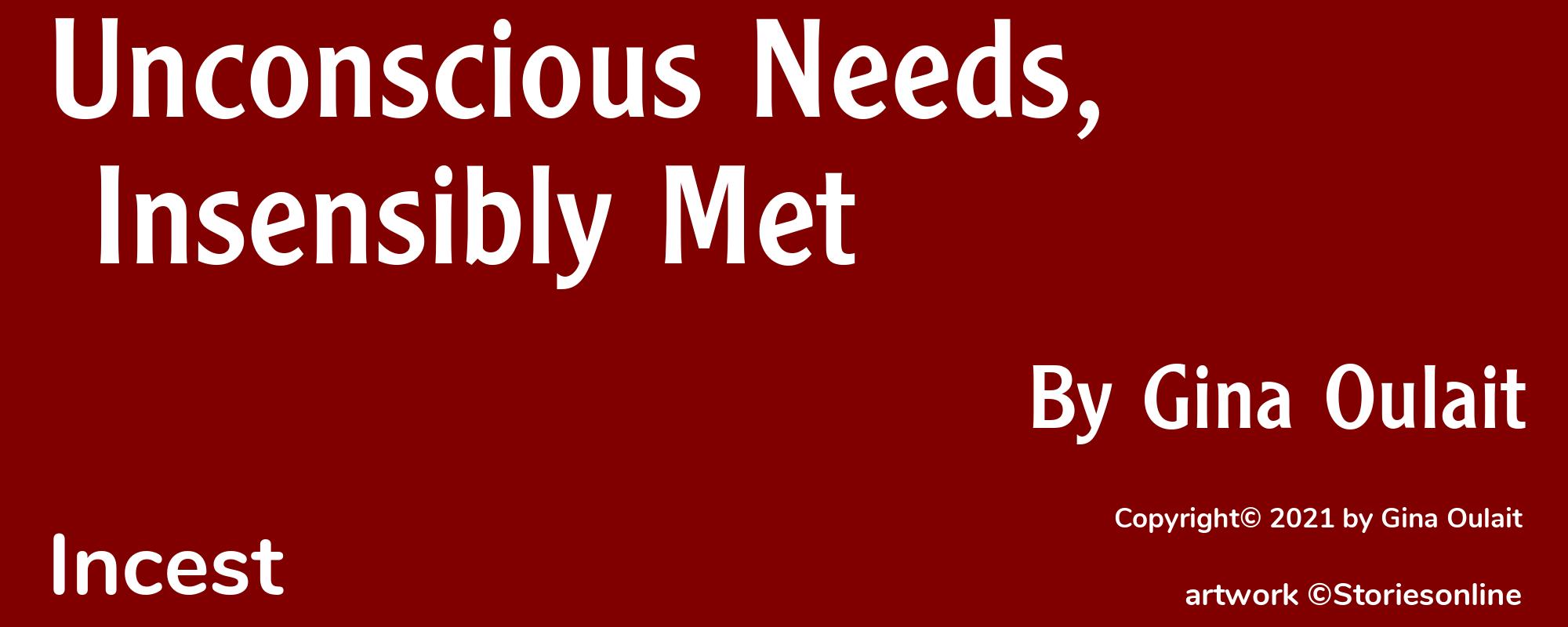 Unconscious Needs, Insensibly Met - Cover