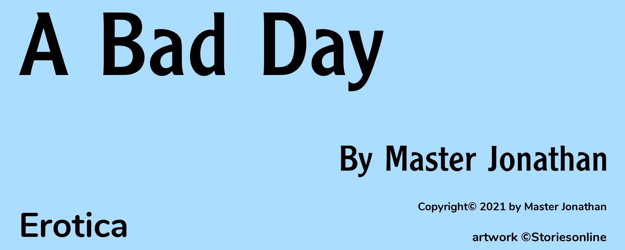 A Bad Day - Cover
