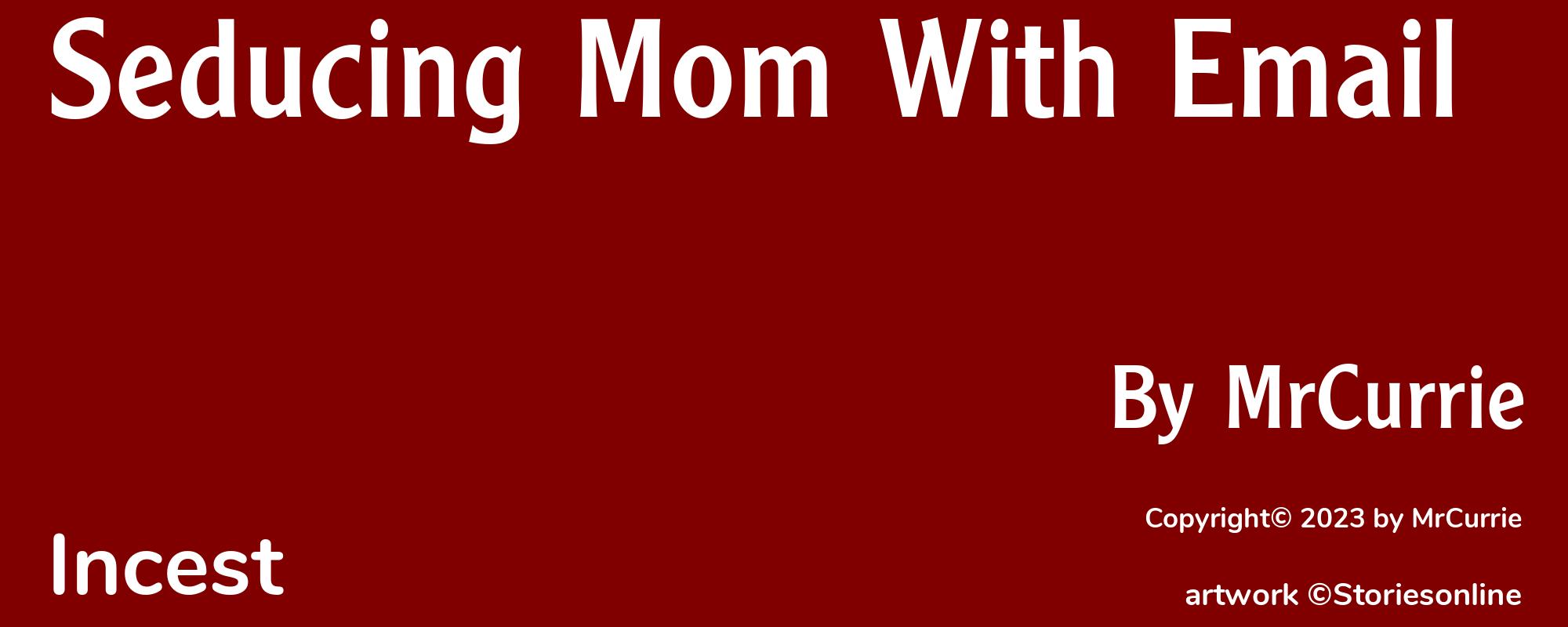 Seducing Mom With Email - Cover