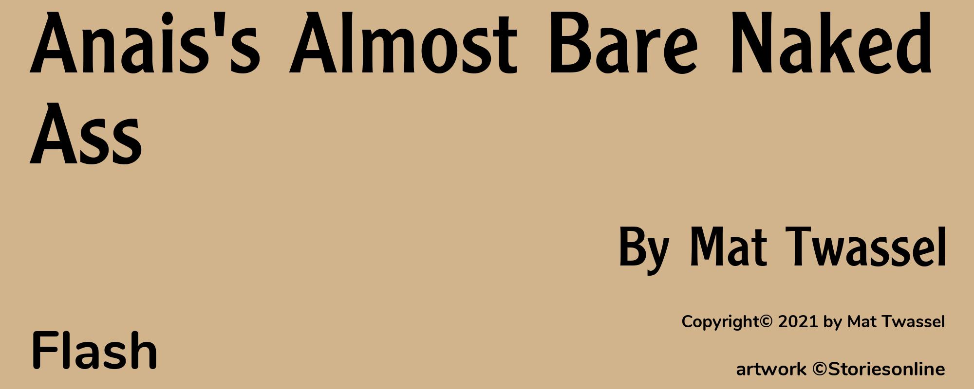 Anais's Almost Bare Naked Ass - Cover