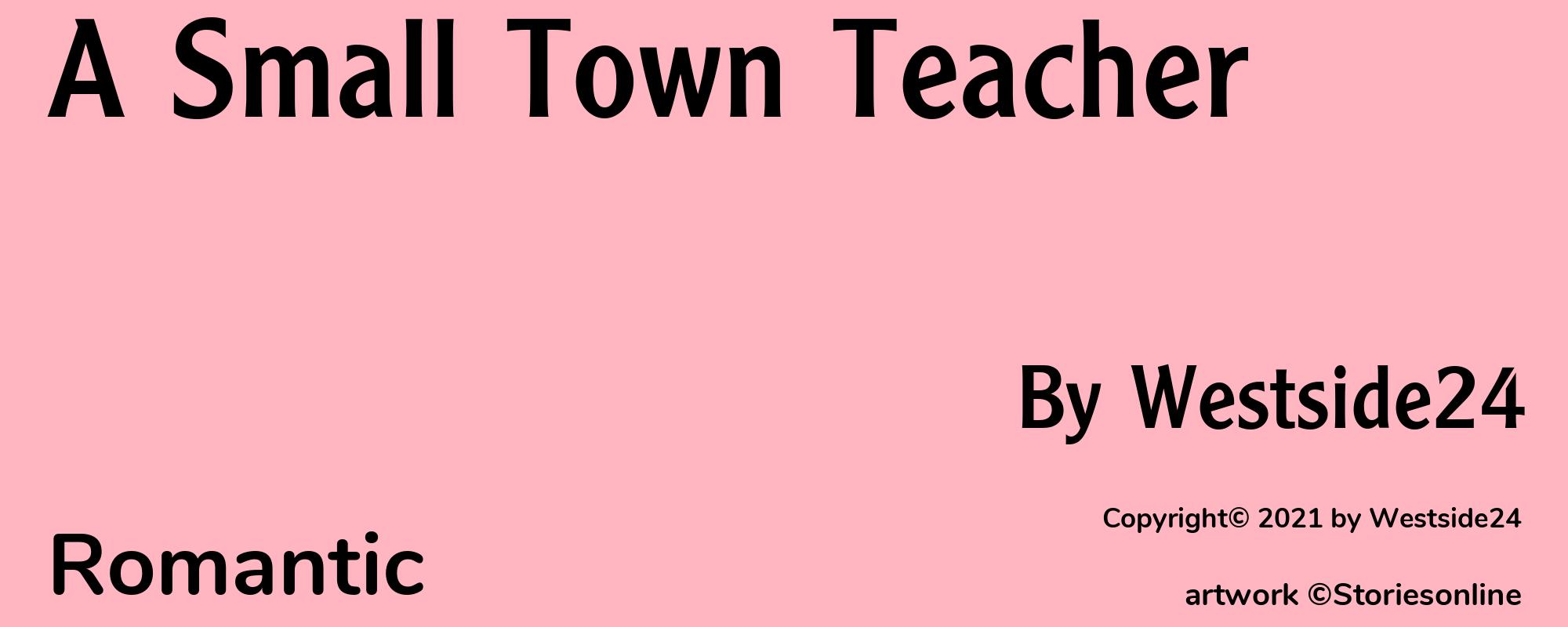A Small Town Teacher - Cover