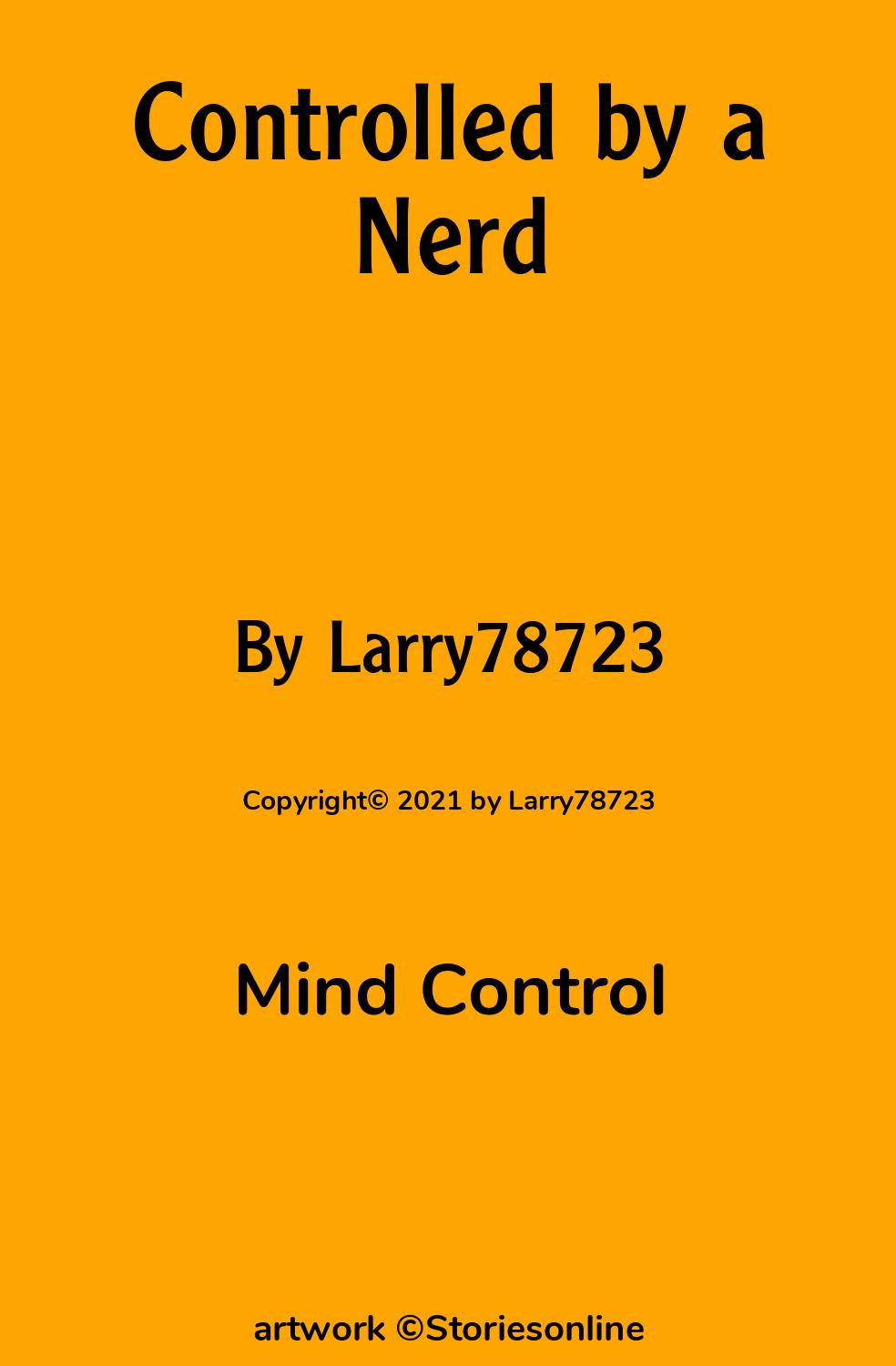 Controlled by a Nerd - Mind Control Sex Story