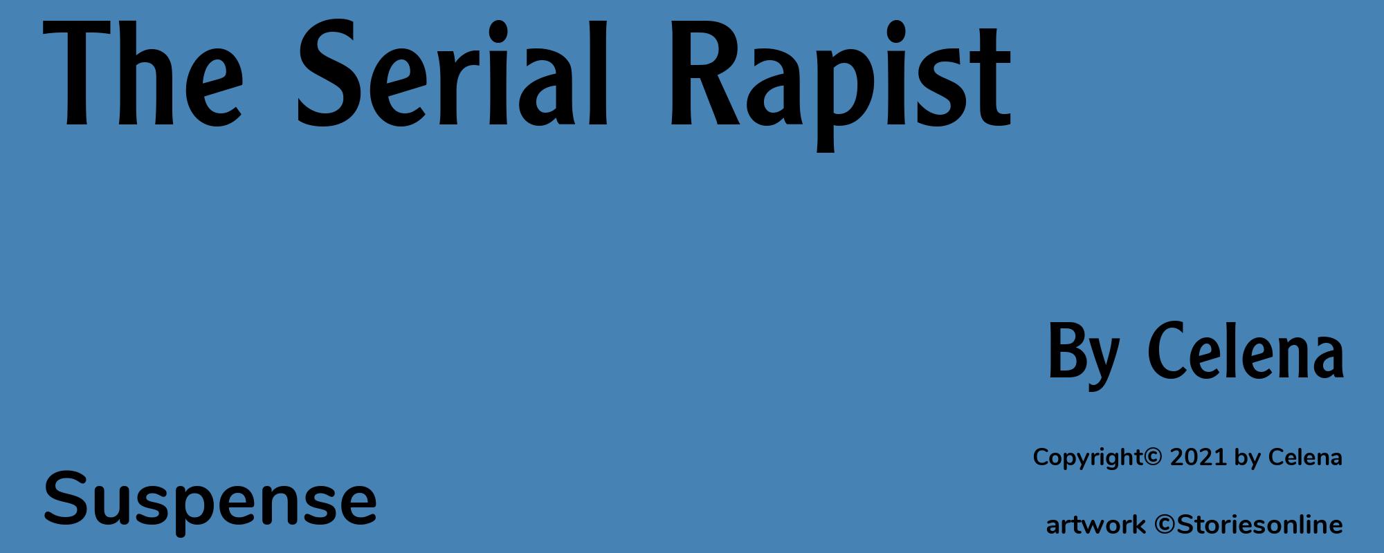 The Serial Rapist - Cover