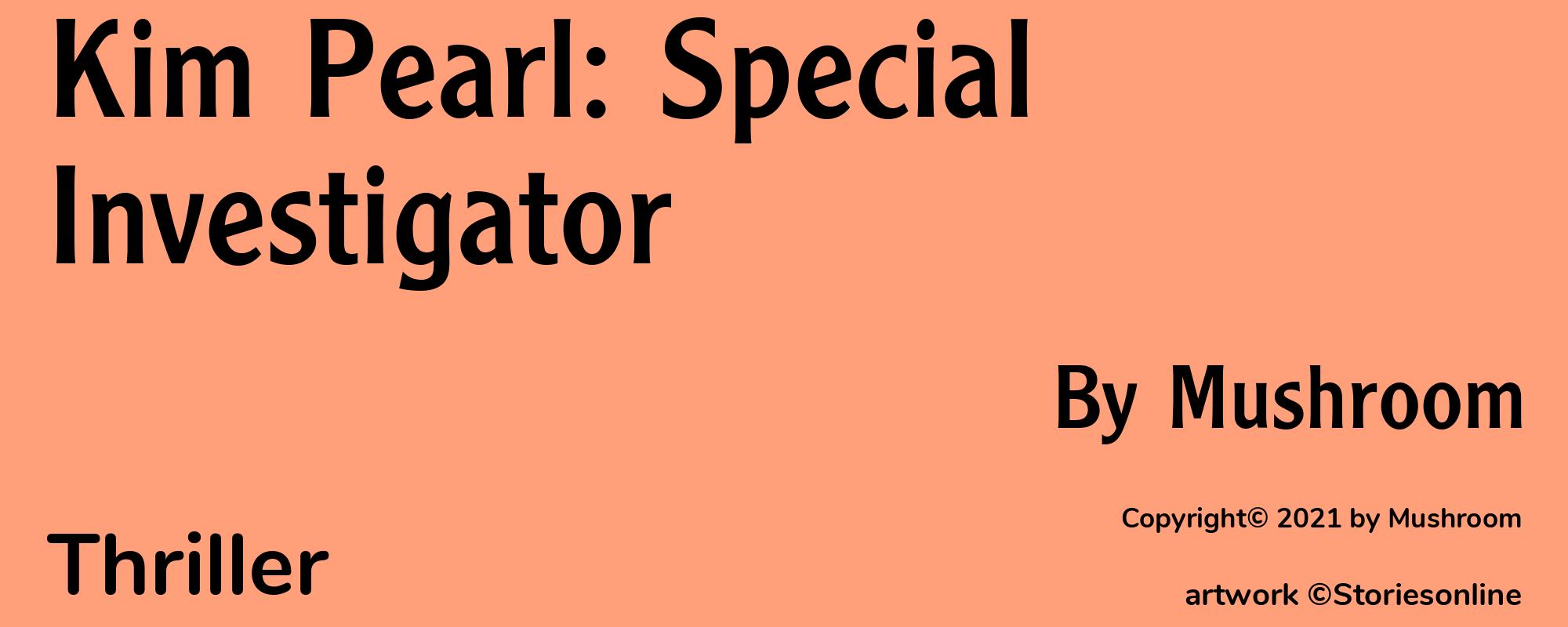 Kim Pearl: Special Investigator - Cover
