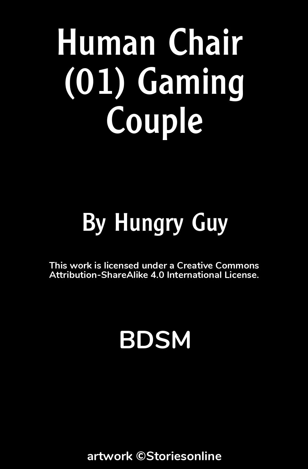 Human Chair (01) Gaming Couple - BDSM Sex Story