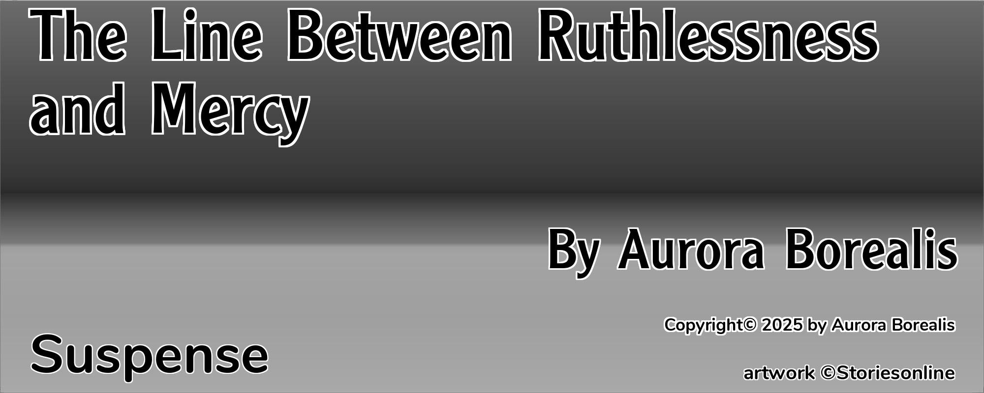 The Line Between Ruthlessness and Mercy - Cover