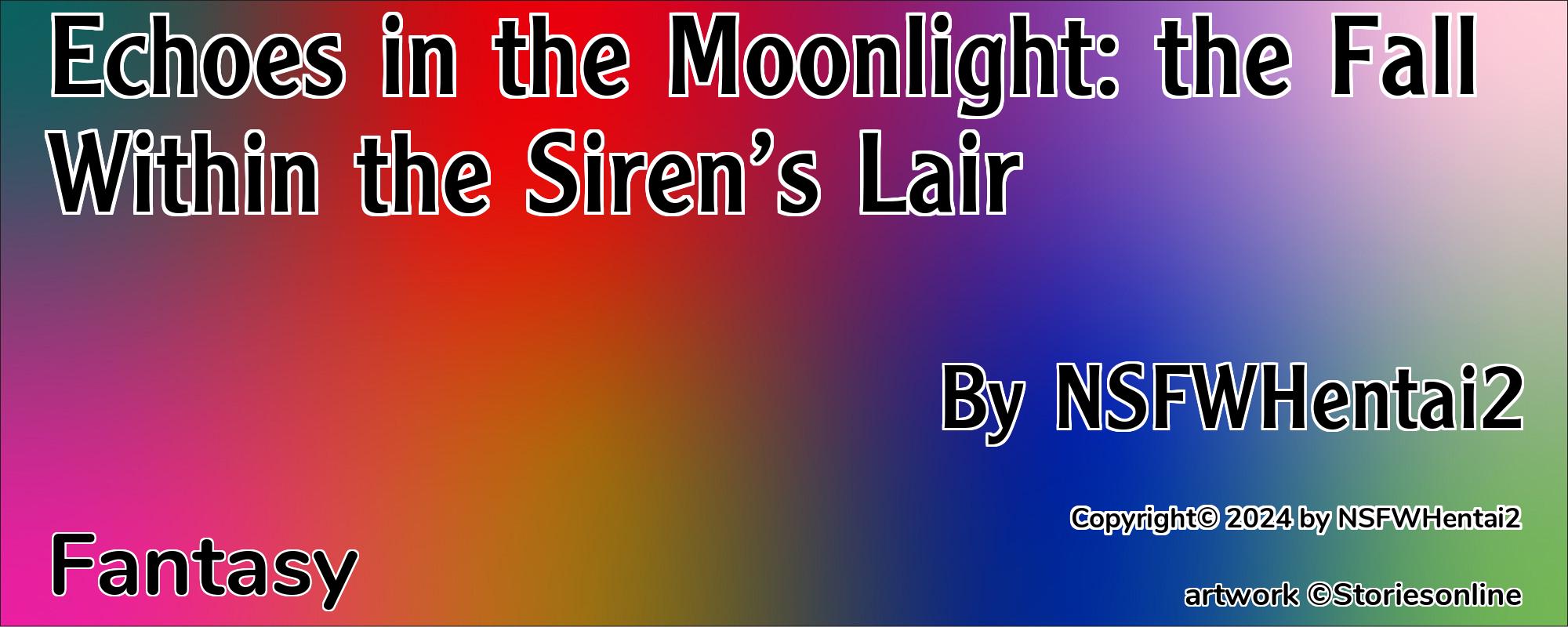 Echoes in the Moonlight: the Fall Within the Siren’s Lair - Cover