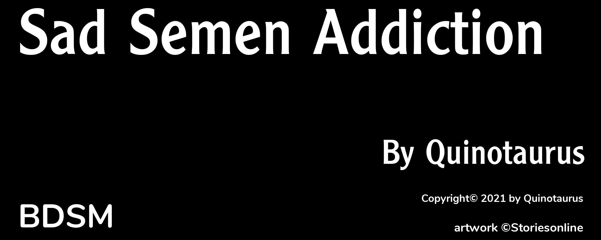 Sad Semen Addiction - Cover