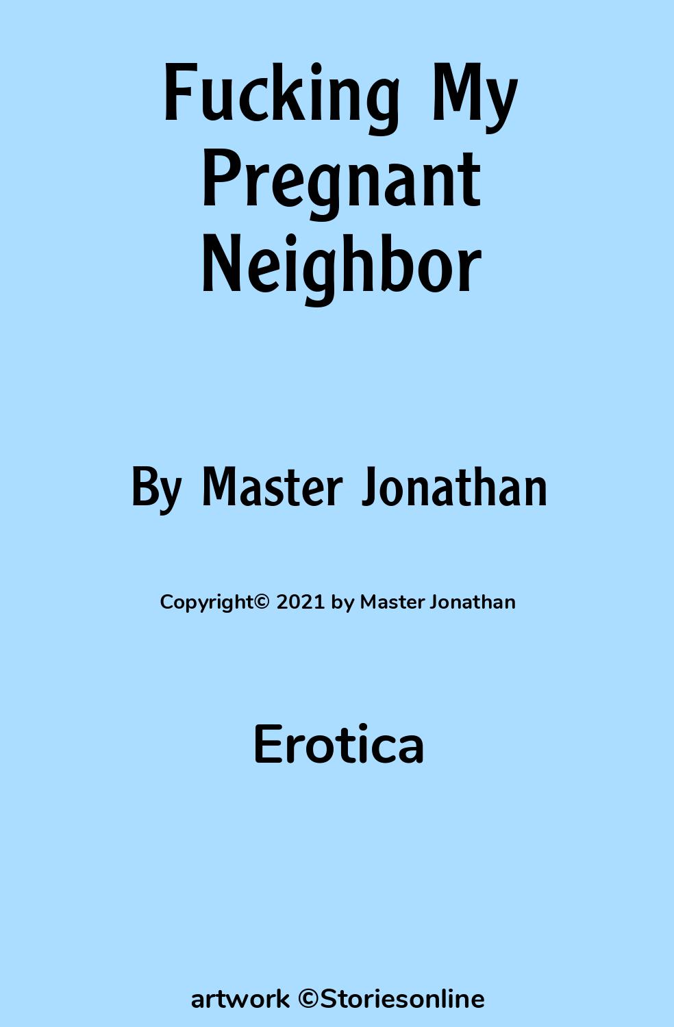 Fucking My Pregnant Neighbor - Erotica Sex Story