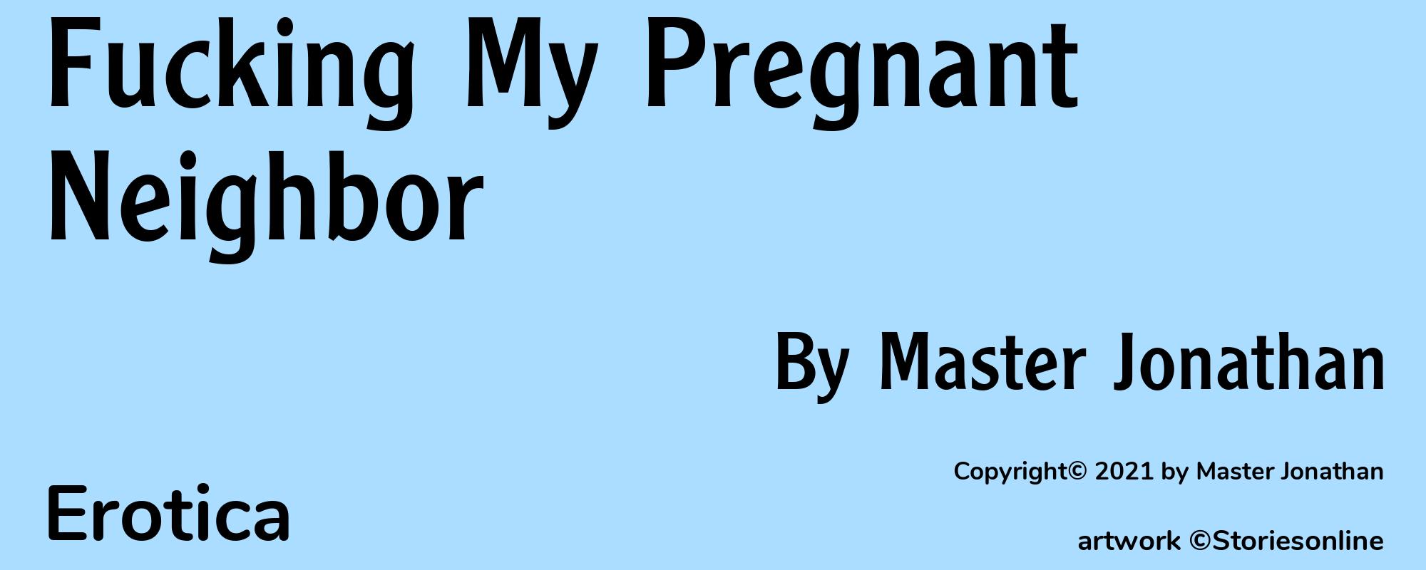 Fucking My Pregnant Neighbor - Cover