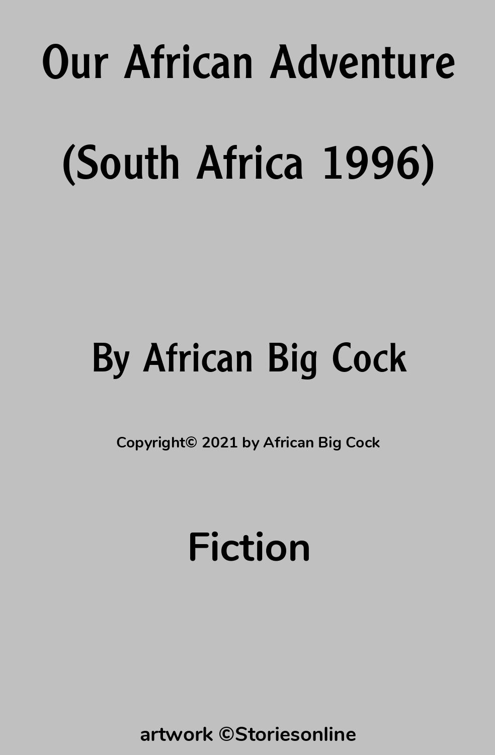 Our African Adventure (South Africa 1996) - Fiction Sex Story