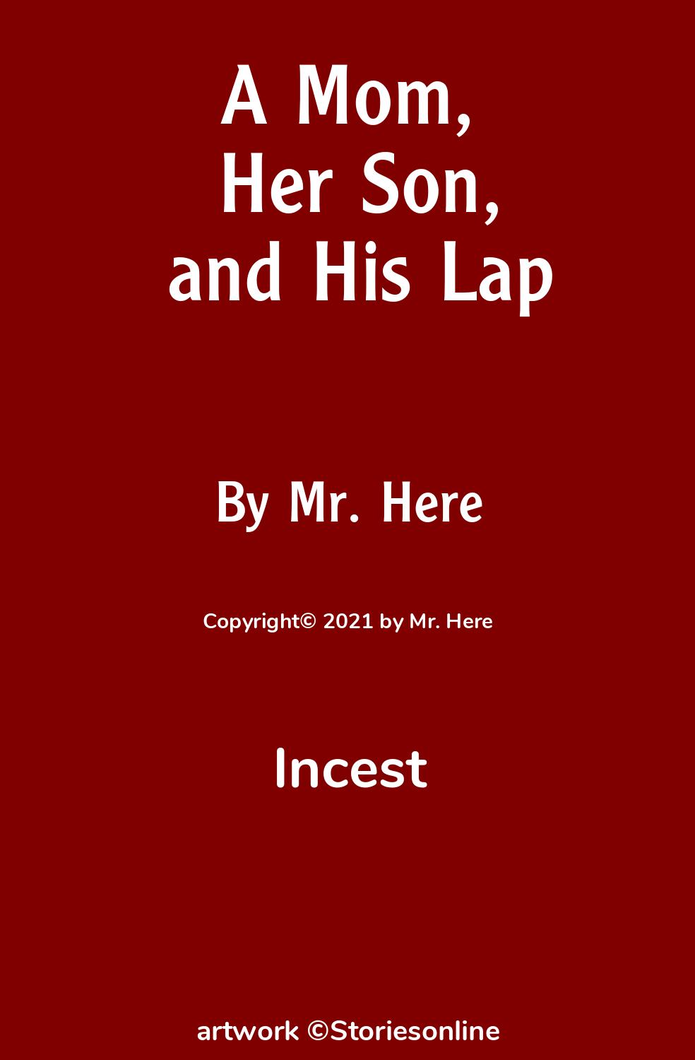 Incest Sex Story: A Mom, Her Son, and His Lap: Chapter 02: Seating  Arrangements by Mr. Here