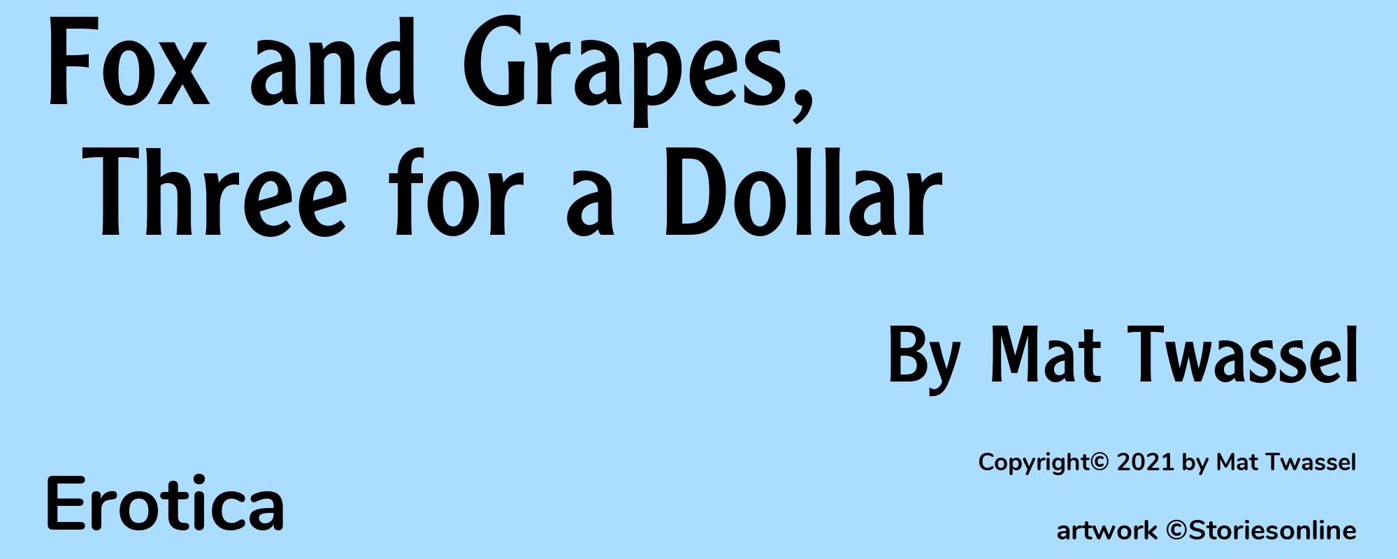 Fox and Grapes, Three for a Dollar - Cover