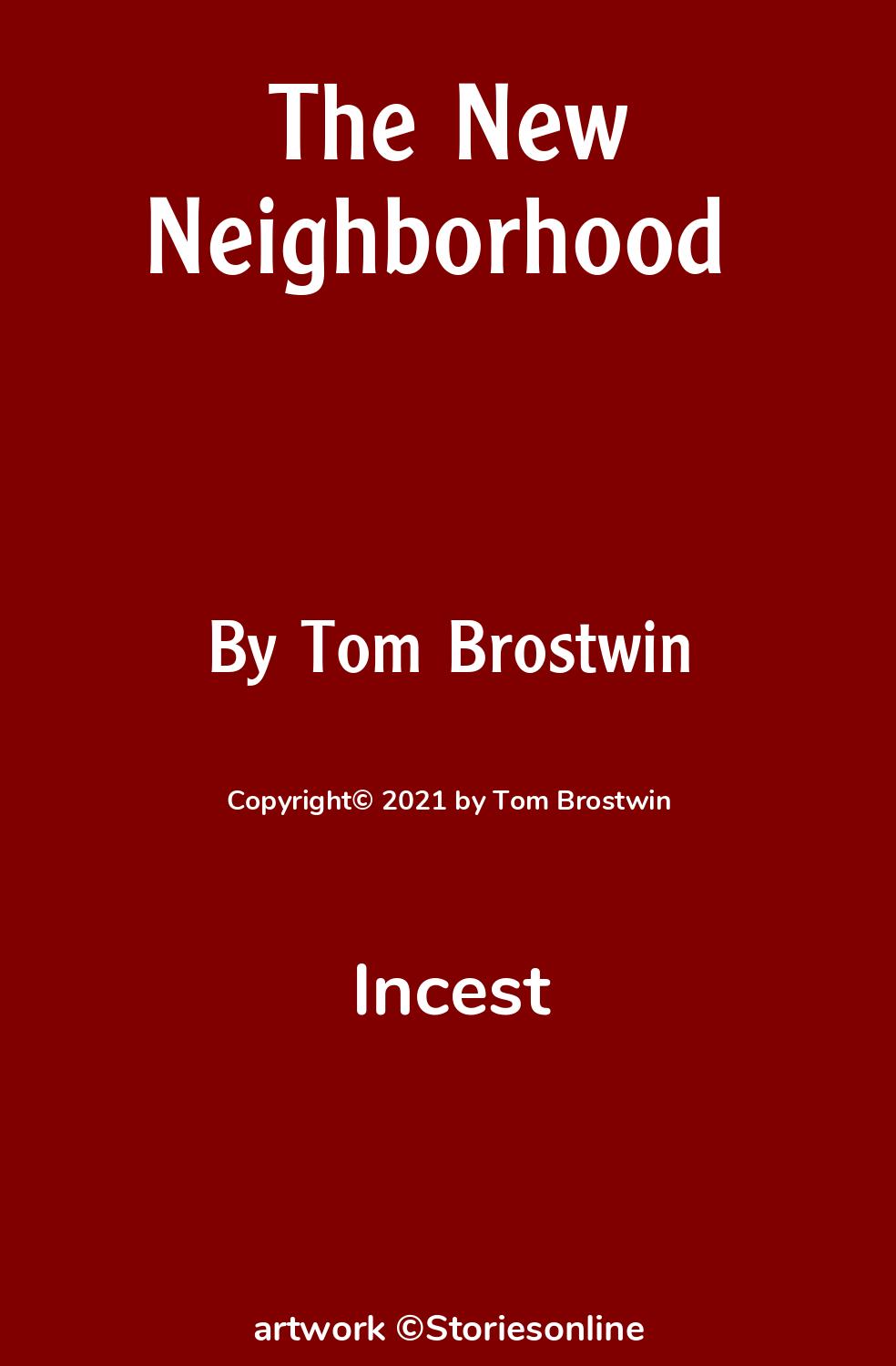 Incest Sex Story: The New Neighborhood : Chapter 3: I Fuck the Catholic  Girls by Tom Brostwin