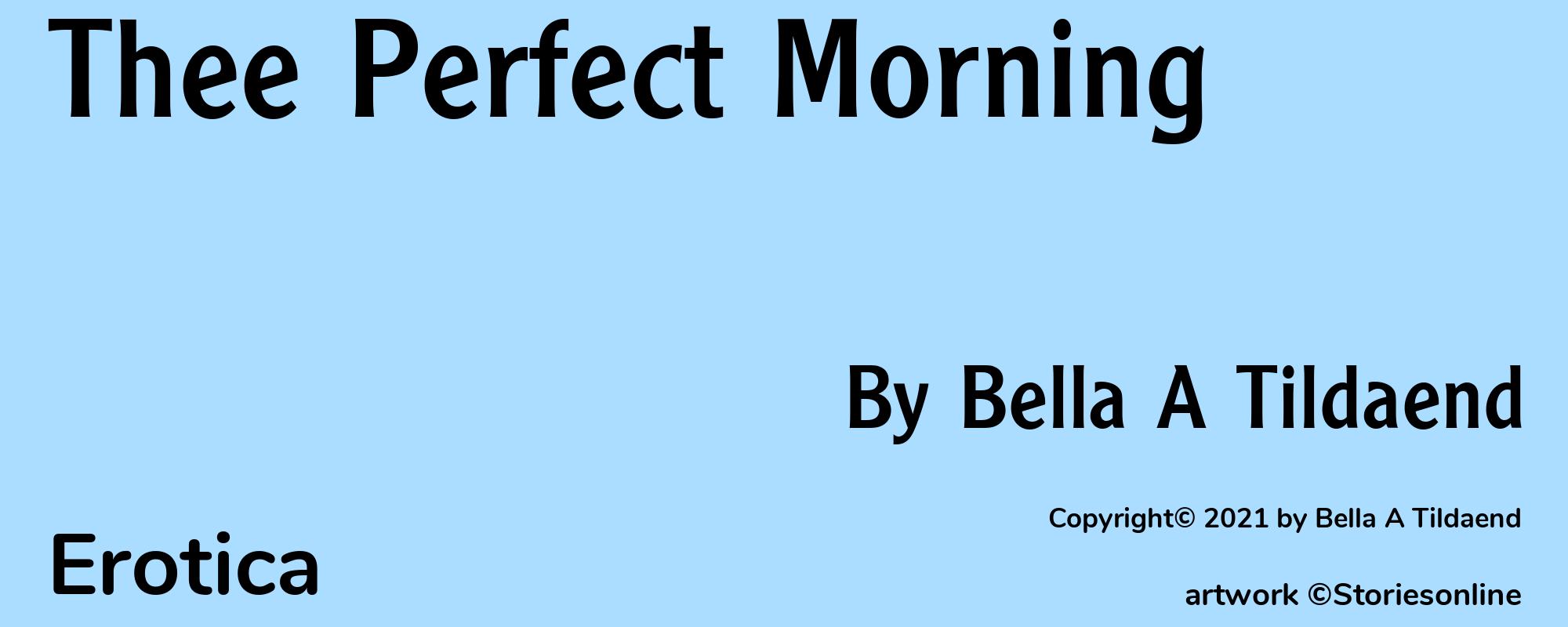 Thee Perfect Morning - Cover