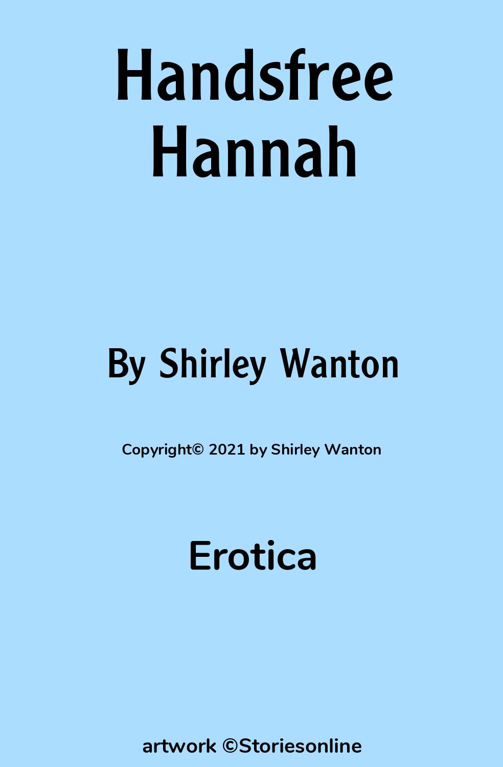 Handsfree Hannah - Erotica Sex Story