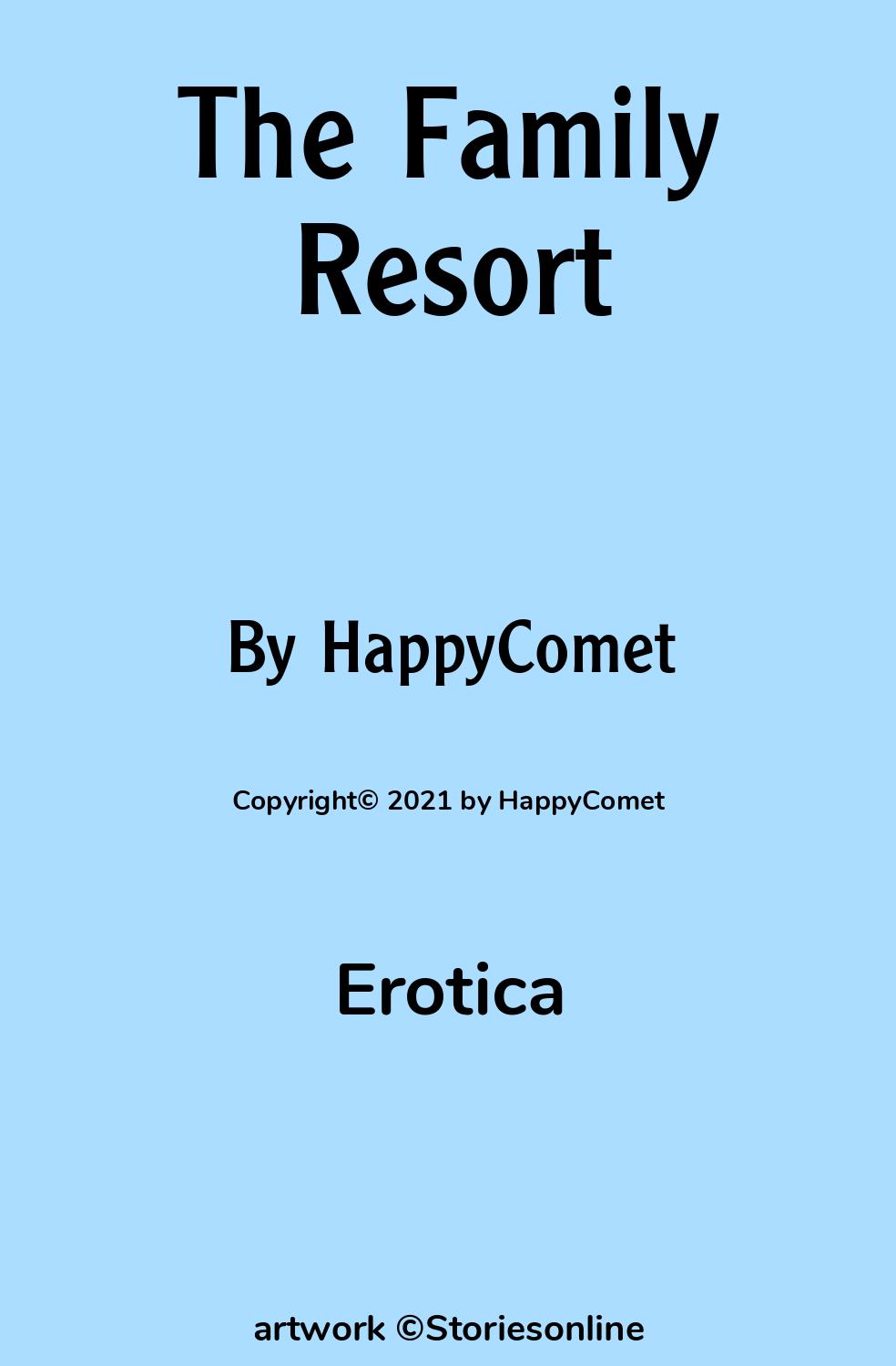 The Family Resort - Erotica Sex Story