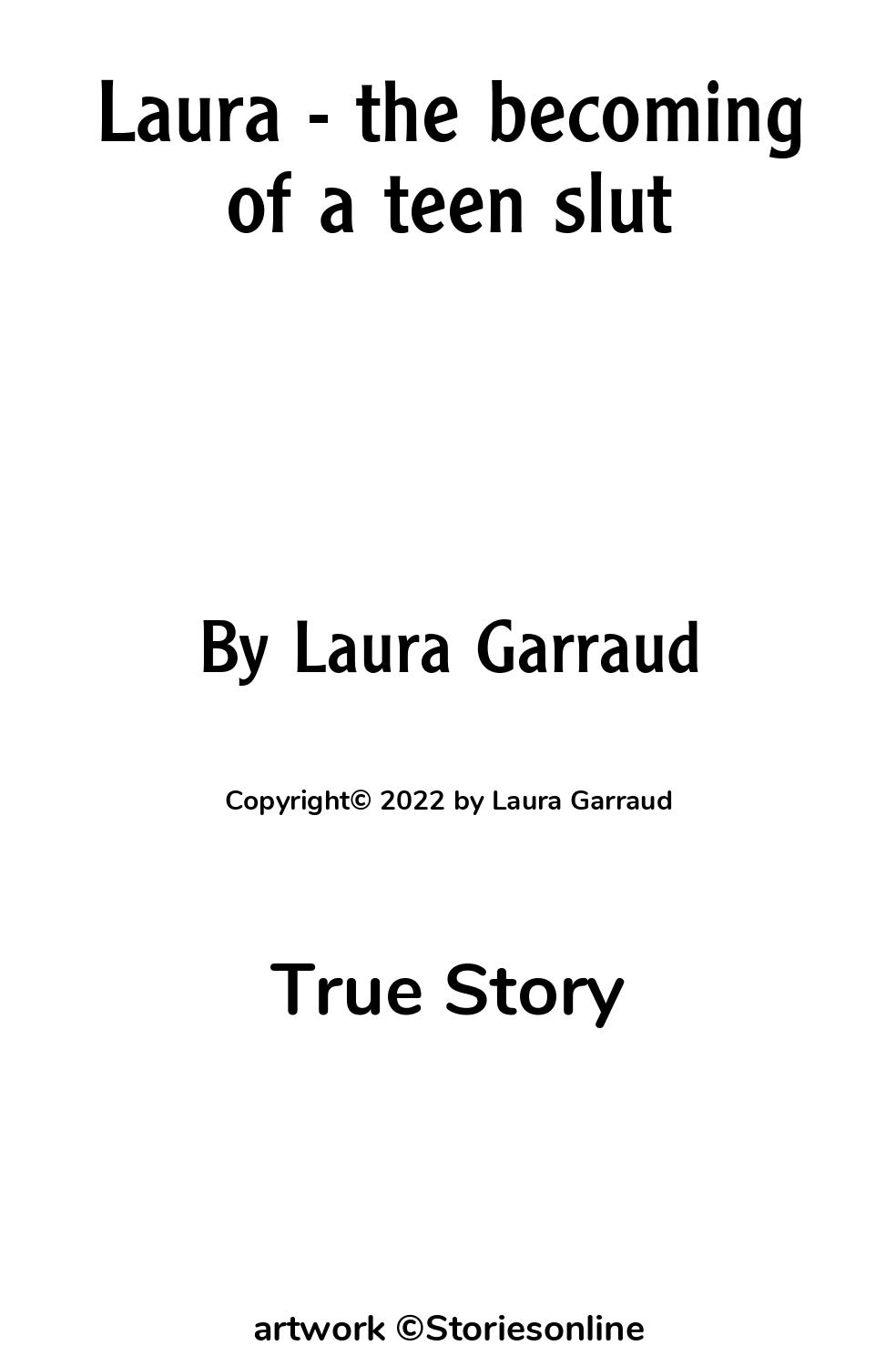 True Sex Story: Laura - the becoming of a teen slut: Chapter 5: Deepthroat  enthusiast met at the mall - stranger #02 by Laura Garraud