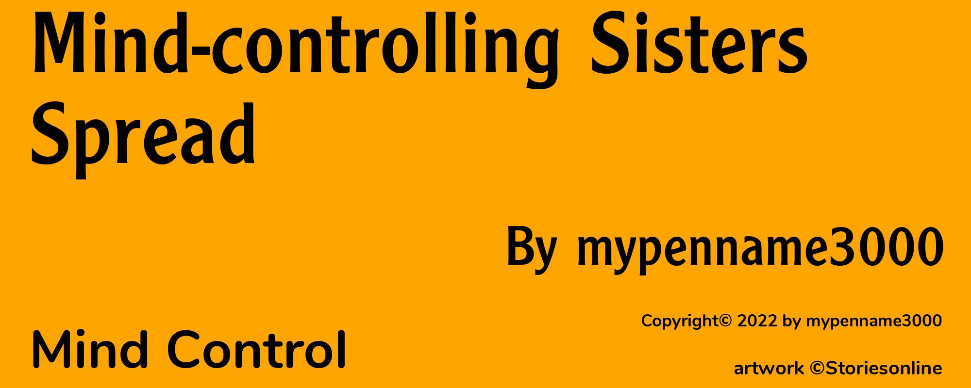 Mind-controlling Sisters Spread - Cover