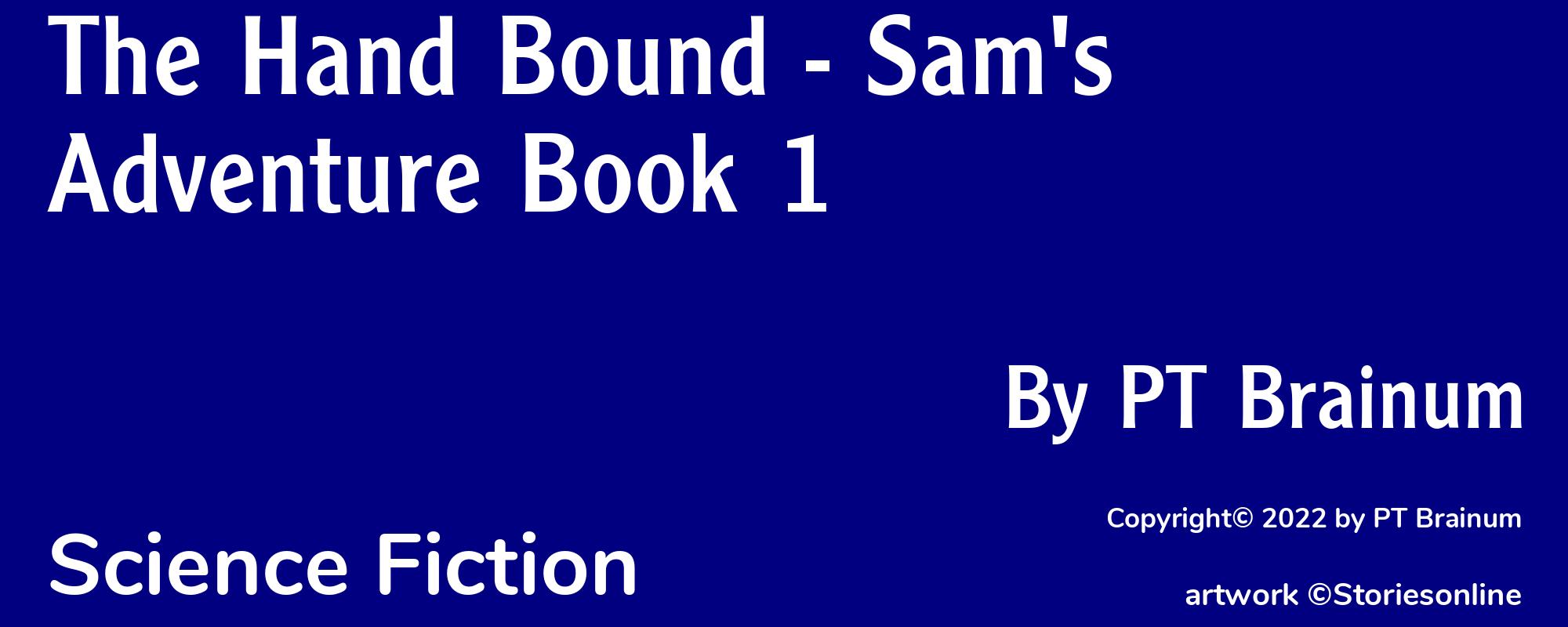 The Hand Bound - Sam's Adventure Book 1 - Cover
