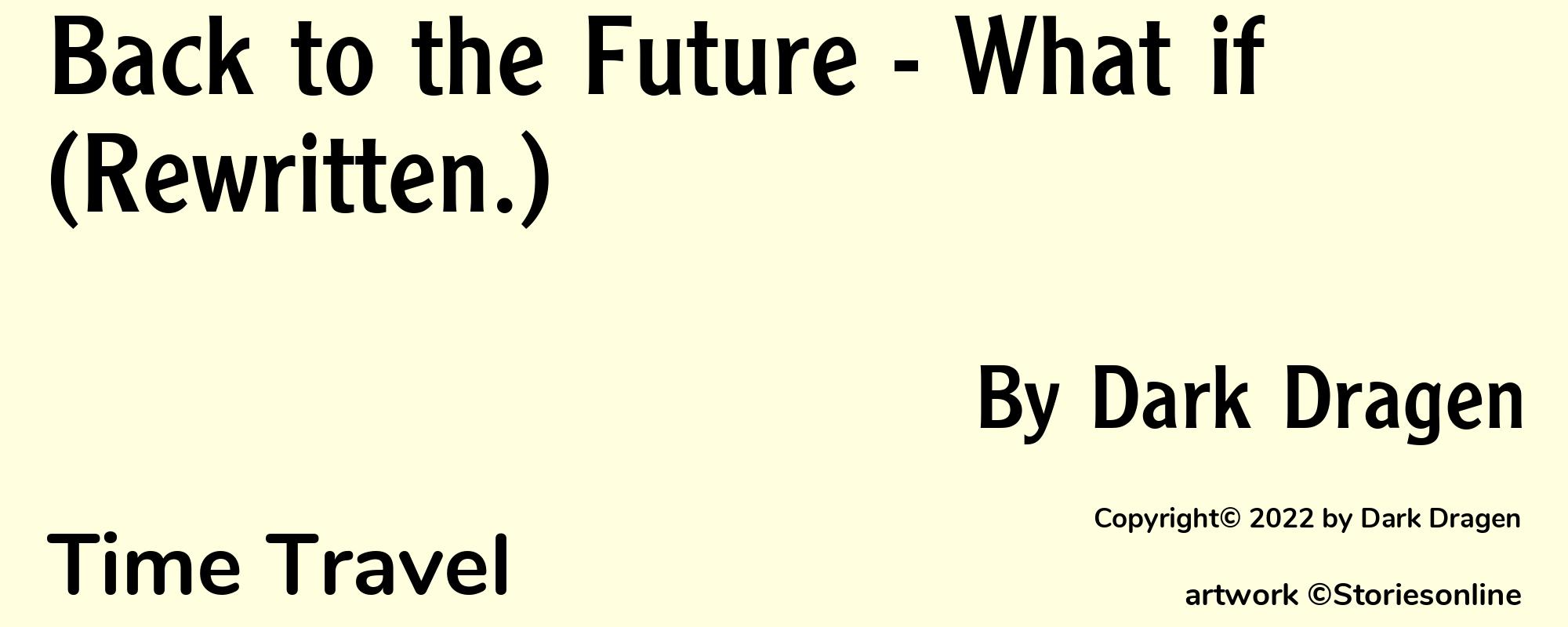 Back to the Future - What if (Rewritten.) - Cover