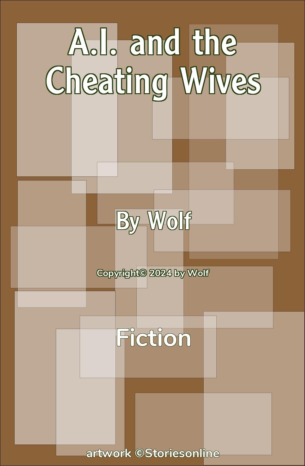 A.I. and the Cheating Wives - Fiction Sex Story