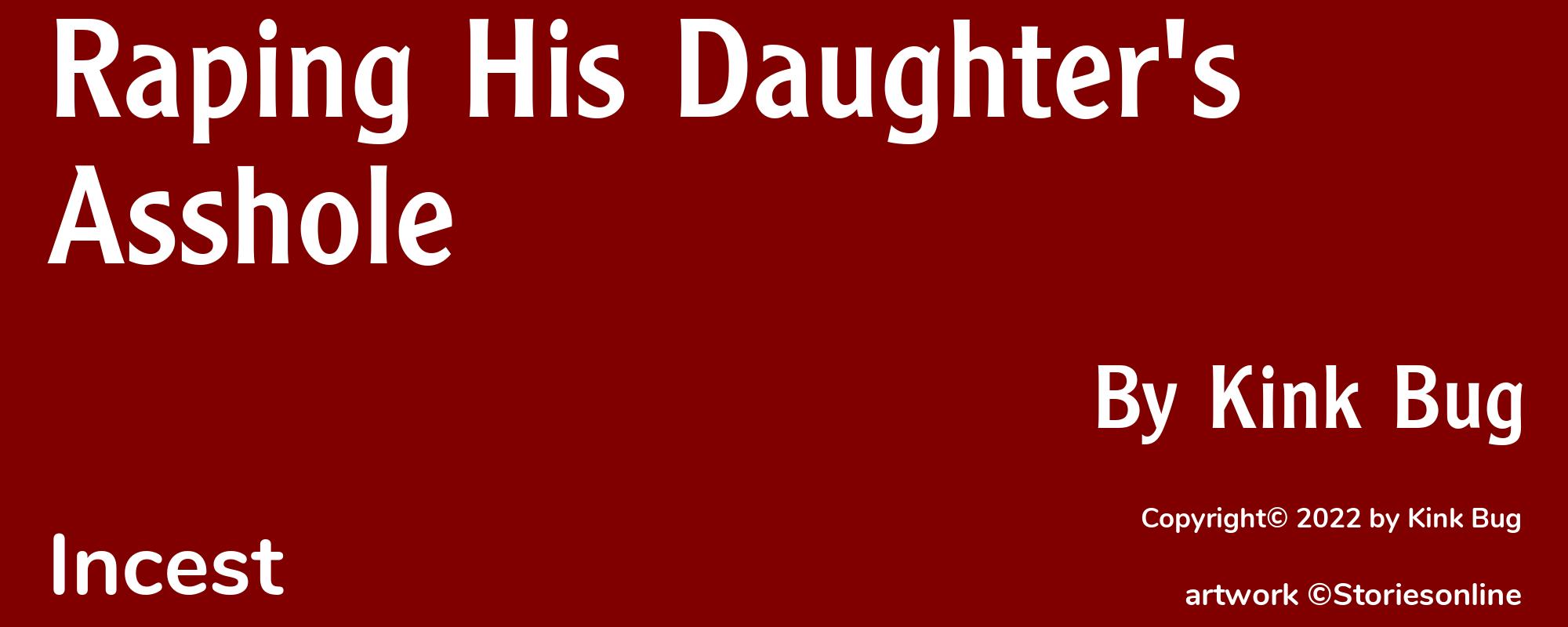 Raping His Daughter's Asshole - Cover