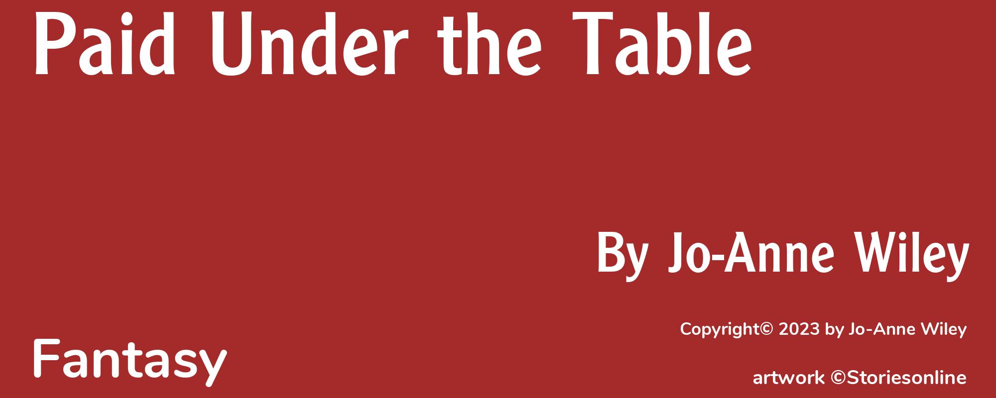 Paid Under the Table - Cover