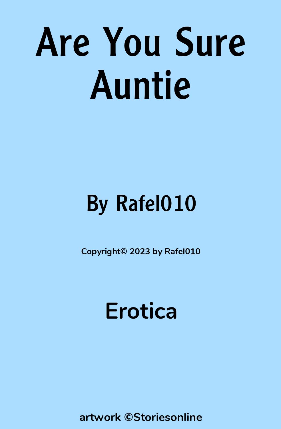 Are You Sure Auntie Erotica Sex Story