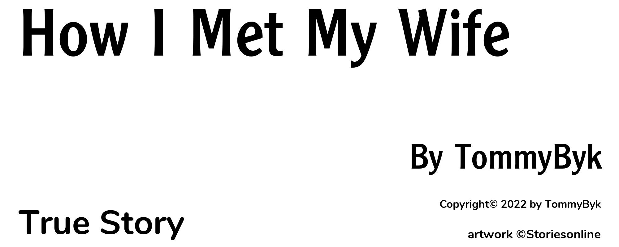 How I Met My Wife - Cover