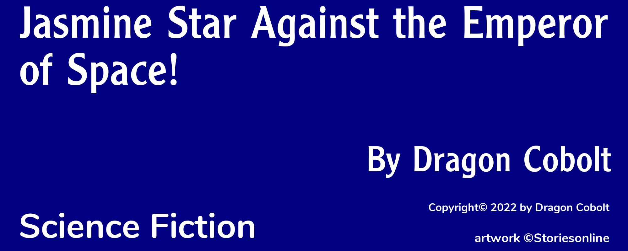Jasmine Star Against the Emperor of Space! - Cover