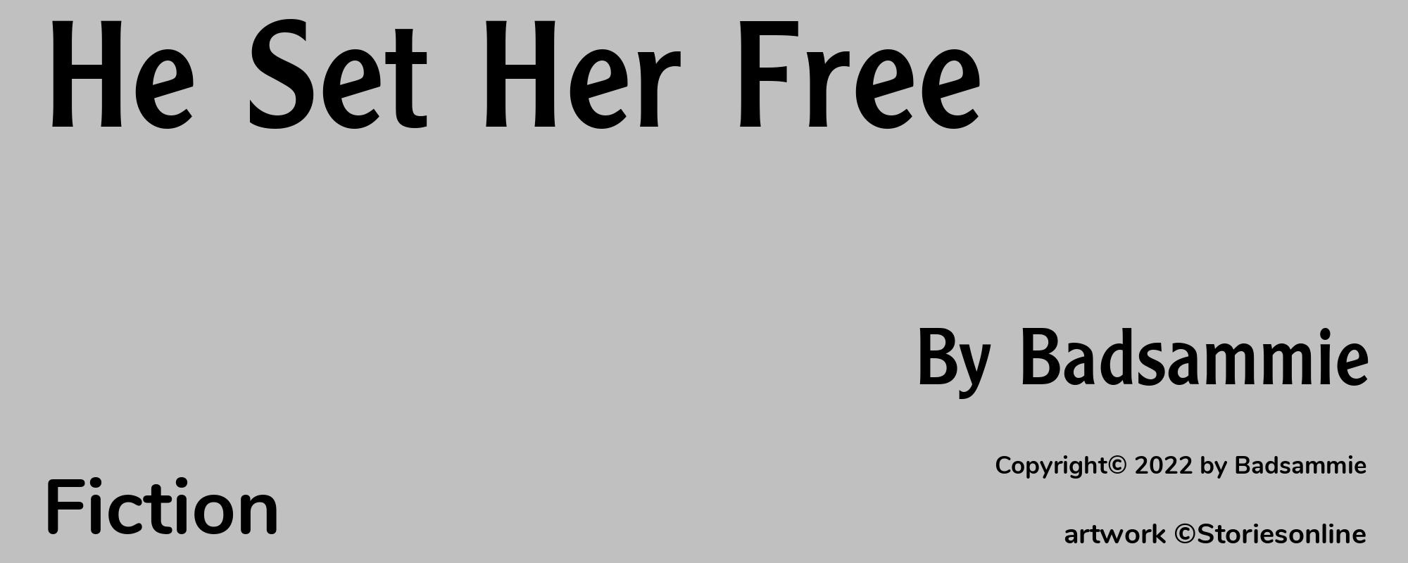 He Set Her Free - Cover