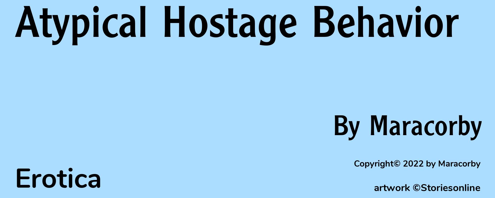 Atypical Hostage Behavior - Cover