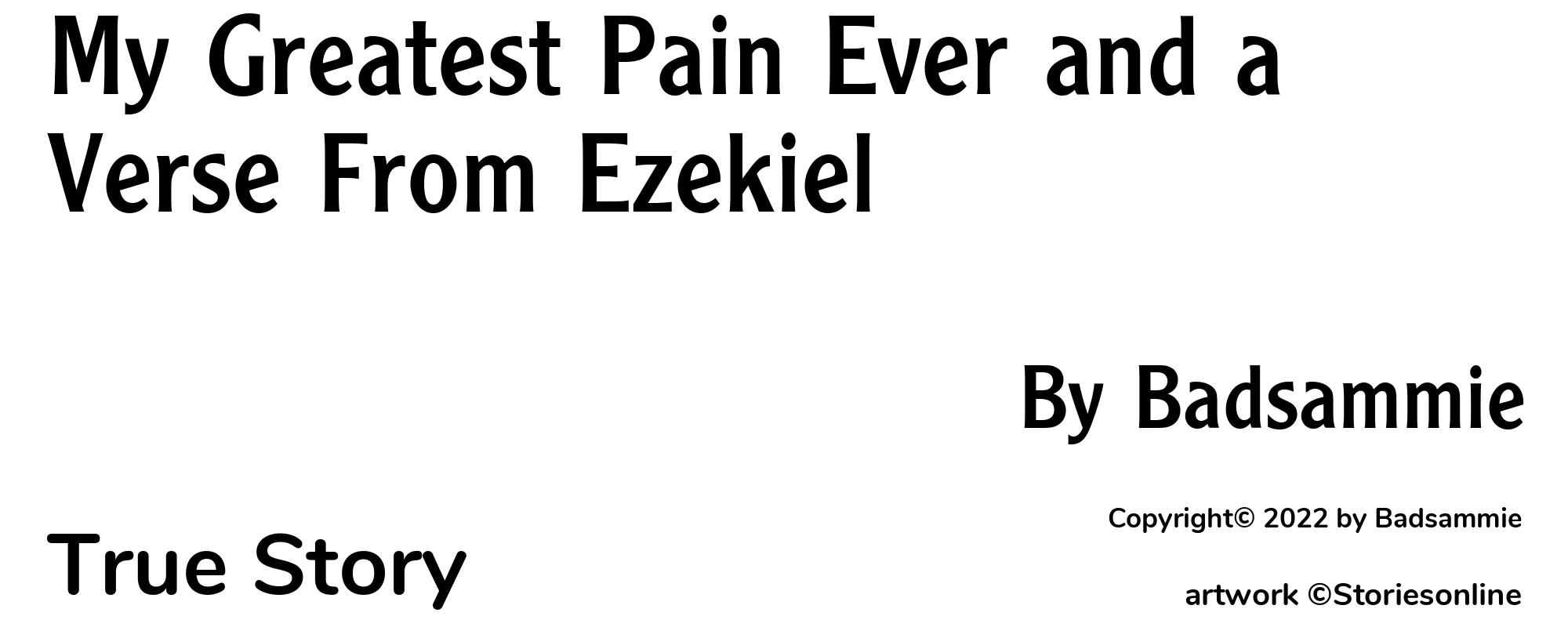 My Greatest Pain Ever and a Verse From Ezekiel - Cover