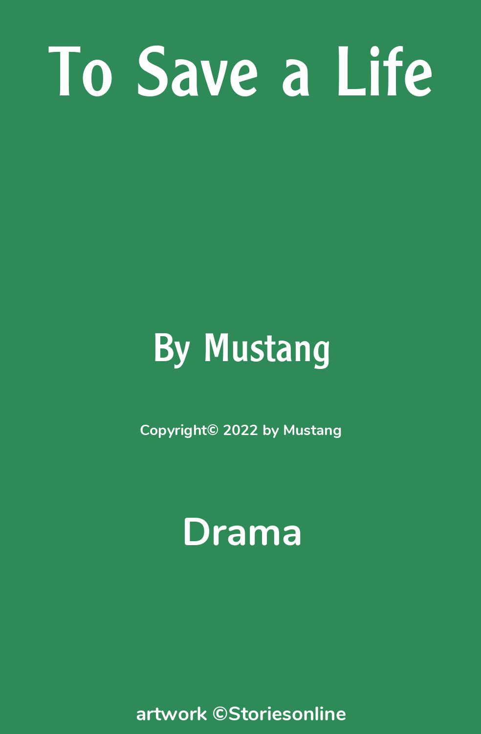 Drama Sex Story: To Save a Life: Chapter 14 by Mustang