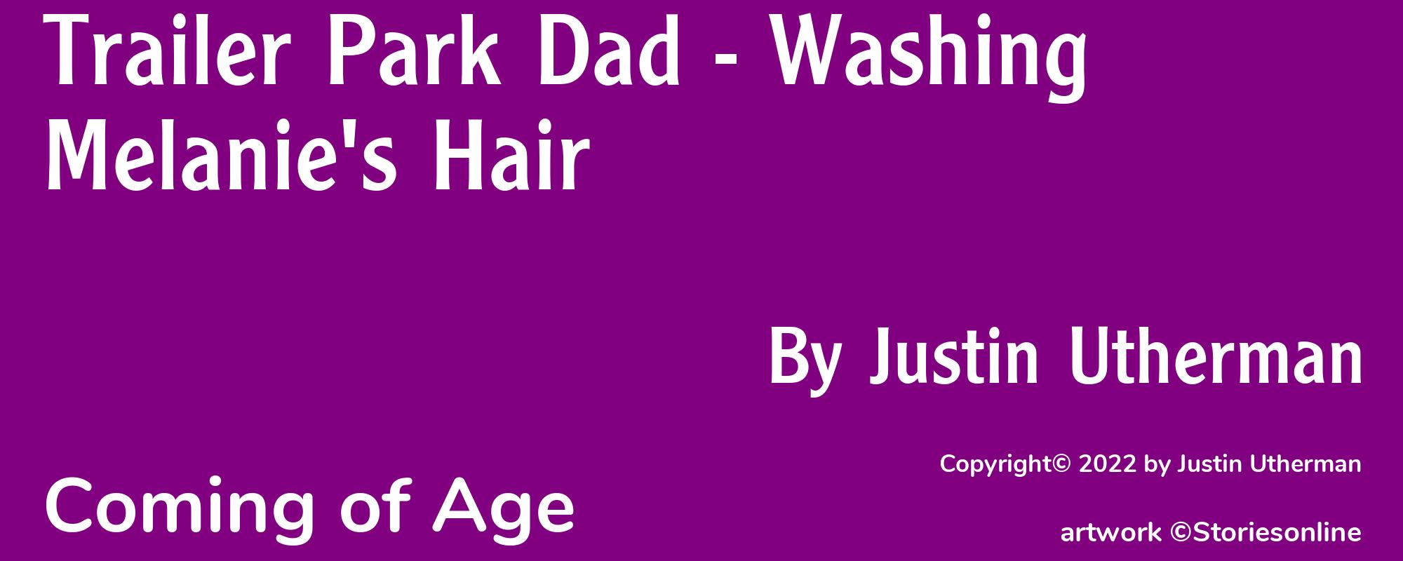 Trailer Park Dad - Washing Melanie's Hair - Cover