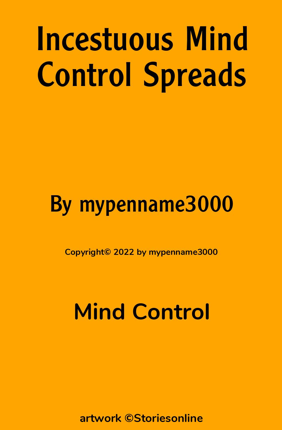 Mind Control Sex Story: Incestuous Mind Control Spreads: Chapter 1:  Mind-Controlled Son Marries His Mom by mypenname3000