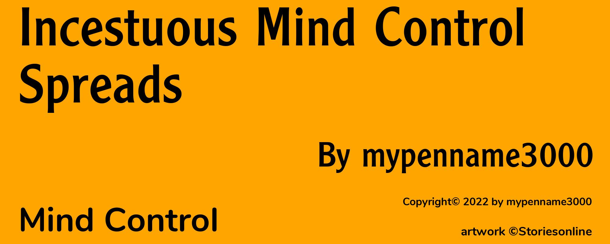 Incestuous Mind Control Spreads - Cover