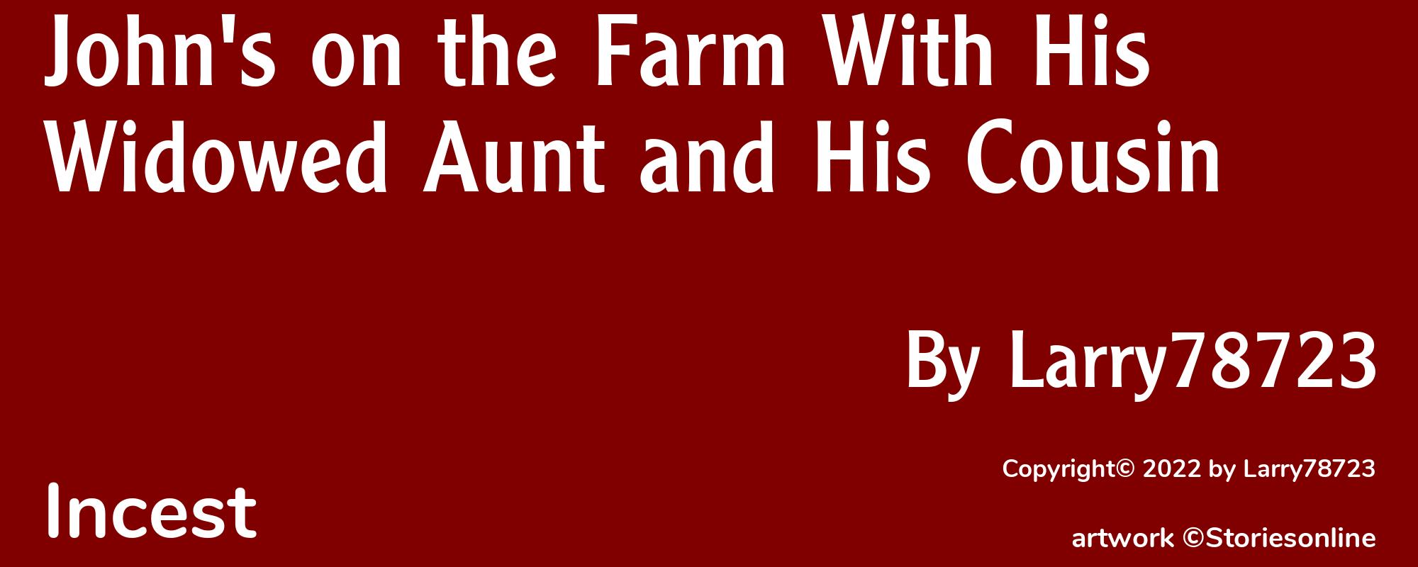 John's on the Farm With His Widowed Aunt and His Cousin - Cover