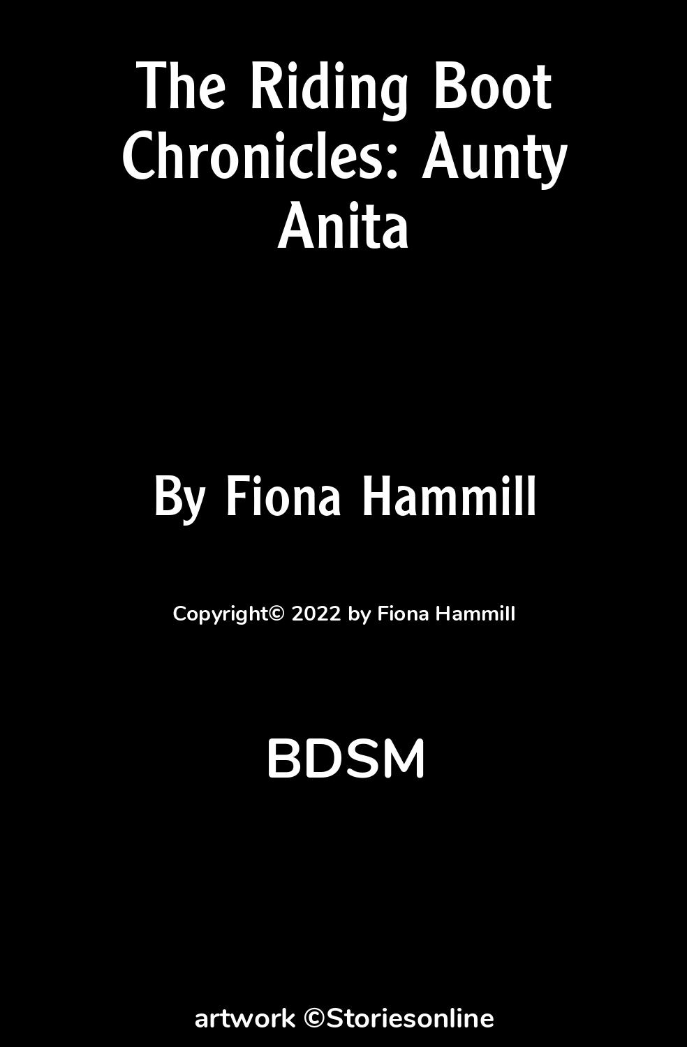 The Riding Boot Chronicles: Aunty Anita - BDSM Sex Story