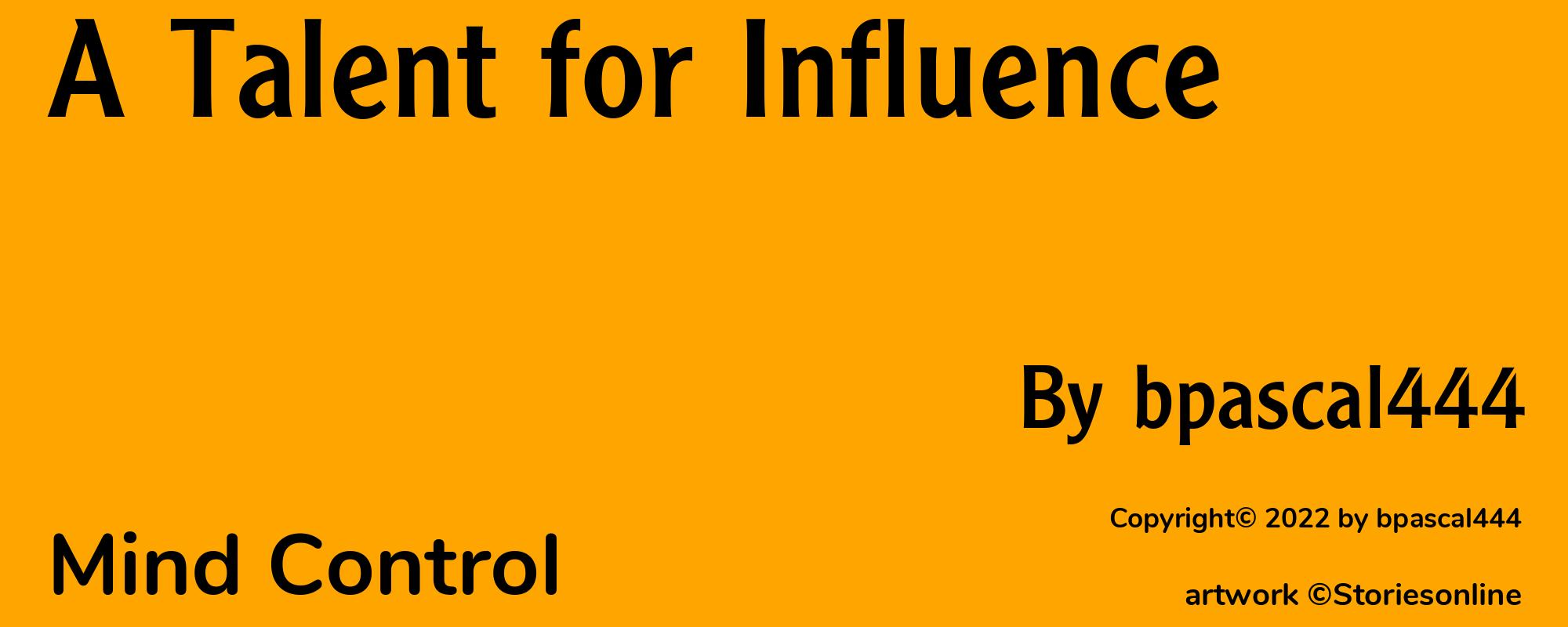 A Talent for Influence - Cover