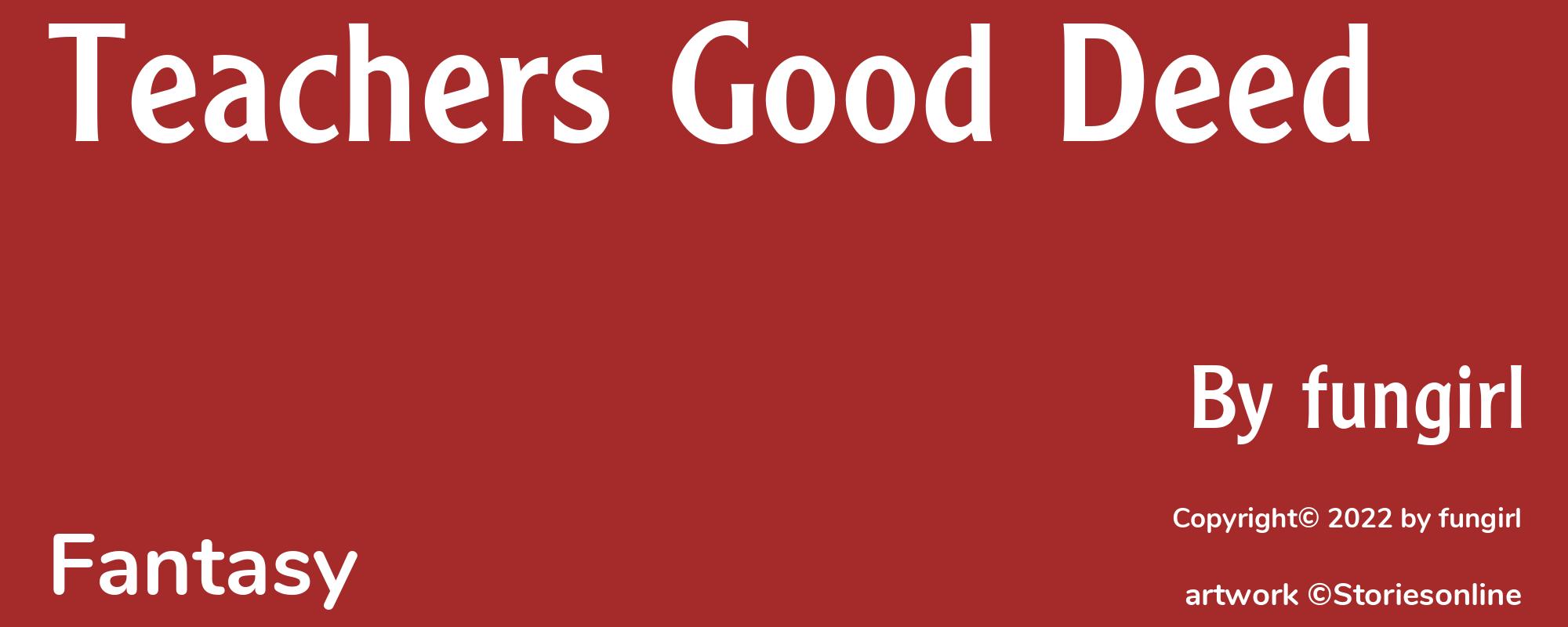 Teachers Good Deed - Cover