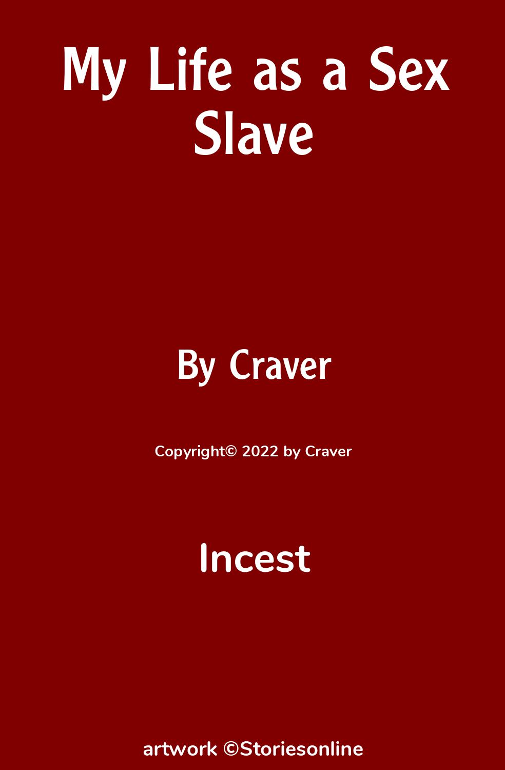 Incest Sex Story: My Life as a Sex Slave: Chapter 5: Punishment again by  Craver